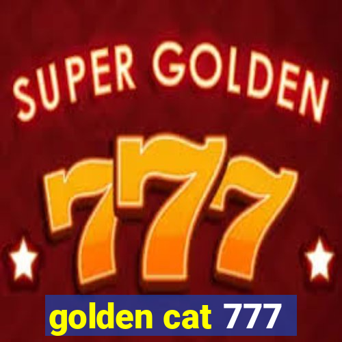 golden cat 777